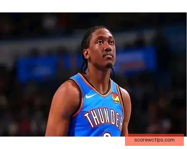 雷霆豪取联盟最长连胜 杰威复出亚历山大领衔大胜76人